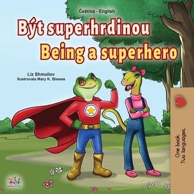 Cover for Liz Shmuilov · Being a Superhero (Taschenbuch) (2021)