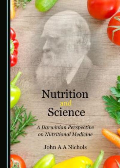 Cover for John Nichols · Nutrition and Science (Hardcover Book) (2019)