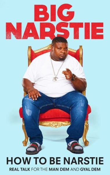 Cover for Big Narstie · How to Be Narstie (Innbunden bok) (2020)