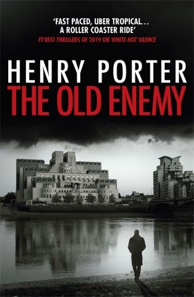 Cover for Henry Porter · The Old Enemy - Paul Samson Spy Thriller (Paperback Book) (2021)