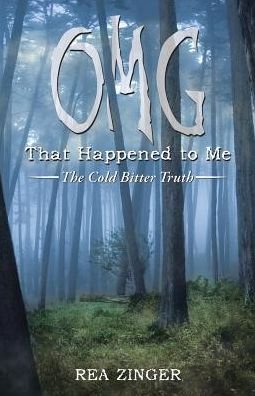 Cover for Rea Zinger · OMG That Happened to Me (Paperback Book) (2017)