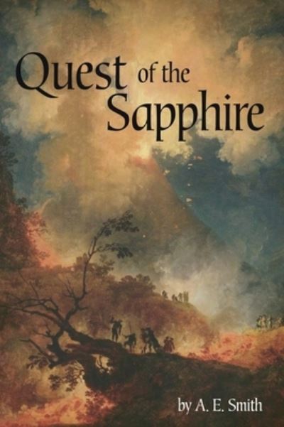 Cover for A E Smith · Quest of the Sapphire (Hardcover Book) (2019)