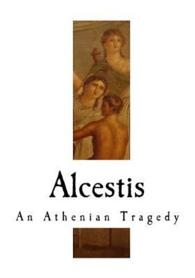 Cover for Euripides · Alcestis (Paperback Book) (2016)