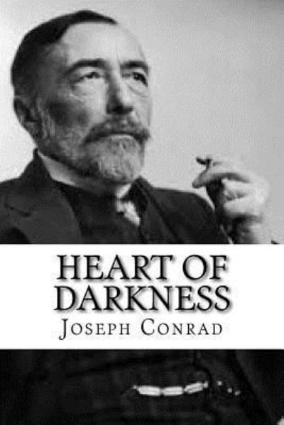 Heart of Darkness - Joseph Conrad - Kirjat - Createspace Independent Publishing Platf - 9781539824299 - sunnuntai 30. lokakuuta 2016