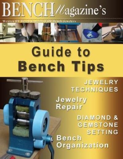 Cover for Brad Simon · Bench Magazine's Guide to Bench Tips (Pocketbok) (2017)