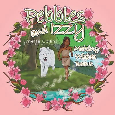 Cover for Lynette Collins · Pebbles and Izzy (Pocketbok) (2017)