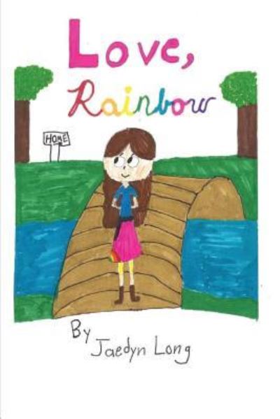 Cover for Jaedyn Long · Love, Rainbow (Paperback Book) (2017)