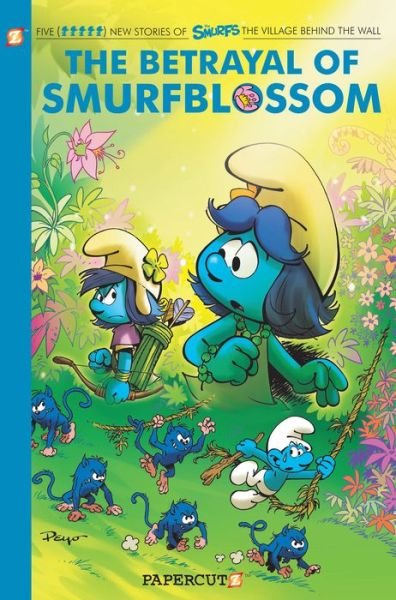 Cover for Peyo · Smurfs Village Behind the Wall #2: The Betrayal of SmurfBlossom (Hardcover Book) (2019)