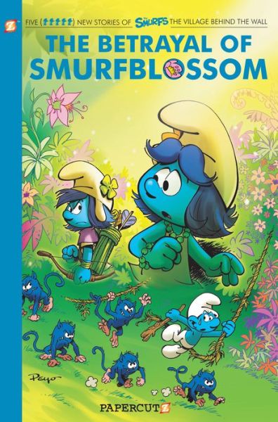 Smurfs Village Behind The Wall #2: The Betrayal of SmurfBlossom - Peyo - Kirjat - Papercutz - 9781545805299 - tiistai 15. tammikuuta 2019