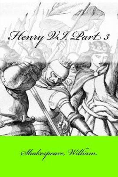 Cover for William Shakespeare · Henry VI, Part 3 (Pocketbok) (2017)