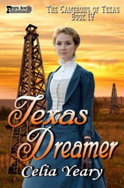 Cover for Celia Yeary · Texas Dreamer (Paperback Book) (2017)