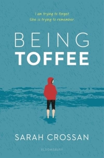Cover for Sarah Crossan · Being Toffee (Inbunden Bok) (2020)