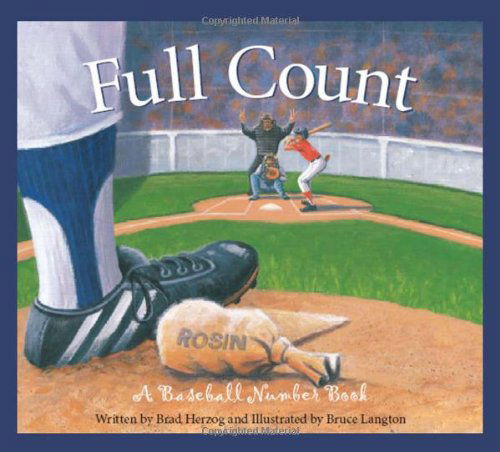 Cover for Brad Herzog · Full Count: a Baseball Number Book (Hardcover Book) (2009)