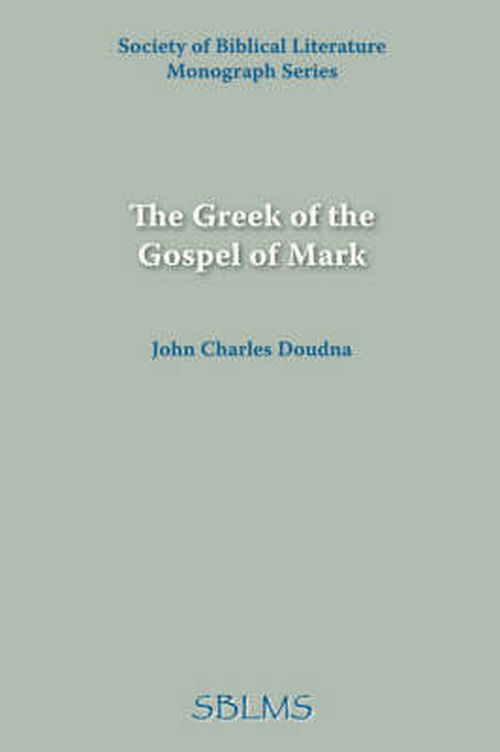 Cover for John Charles Doudna · The Greek of the Gospel of Mark (Paperback Book) (1961)
