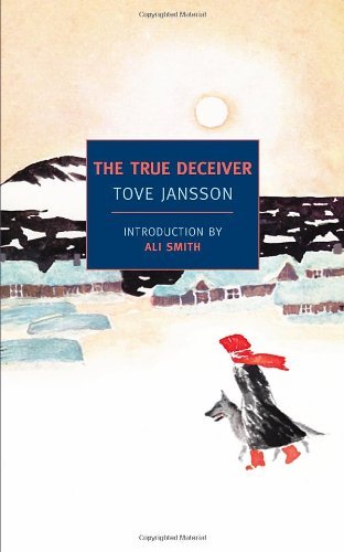 Cover for Tove Jansson · The True Deceiver (New York Review Books Classics) (Pocketbok) [Original edition] (2009)