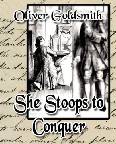 She Stoops to Conquer - Oliver Goldsmith - Bøger - Book Jungle - 9781594625299 - 15. marts 2007