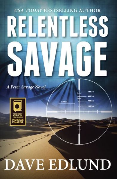 Relentless Savage - Dave Edlund - Książki - Light Messages - 9781611531299 - 25 marca 2015