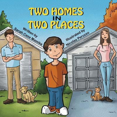 Cover for Sarah Case Mamika · Two Homes in Two Places (Paperback Book) (2016)