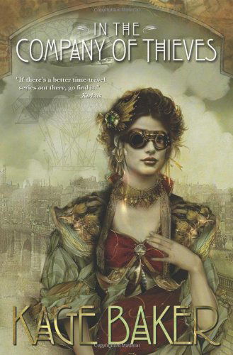 Cover for Kage Baker · In the Company of Thieves (Paperback Book) (2013)