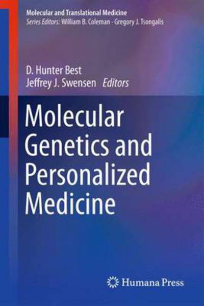 Cover for D Hunter Best · Molecular Genetics and Personalized Medicine - Molecular and Translational Medicine (Innbunden bok) (2012)