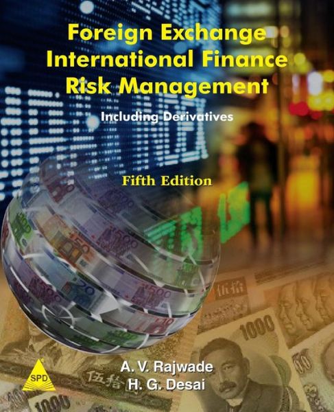 Cover for H. G. Desai · Foreign Exchange International Finance Risk Management, 5th Edition (Paperback Book) [Fifth edition] (2014)