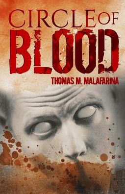 Cover for Thomas M Malafarina · Circle of Blood (Paperback Book) (2019)