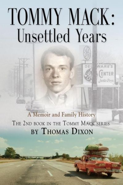 Cover for Thomas M. Dixon · Tommy Mack: Unsettled Years (Paperback Book) (2014)