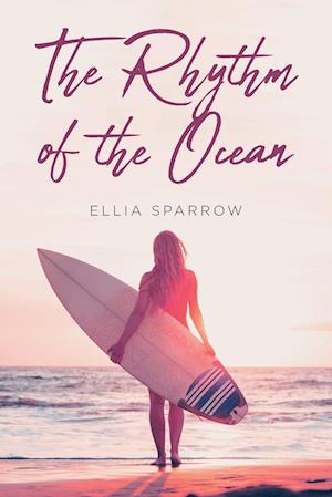 Cover for Ellia Sparrow · Rhythm of the Ocean (Book) (2023)