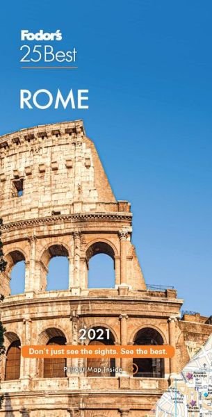 Cover for Fodor's Travel Guides · Fodor's Rome 25 Best 2021 - Full-color Travel Guide (Paperback Book) (2020)