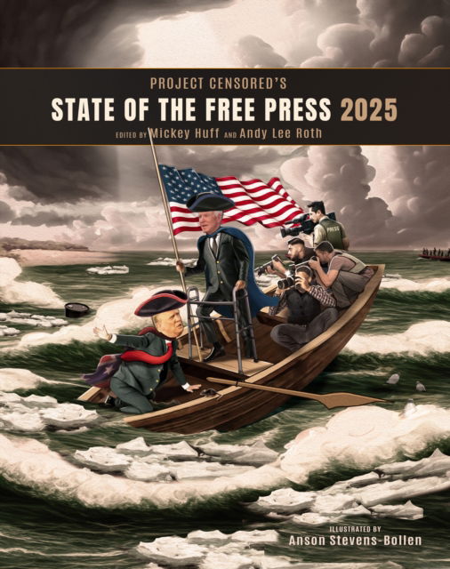 Andy Lee Roth · Project Censored's State of the Free Press 2025 (Paperback Book) (2024)