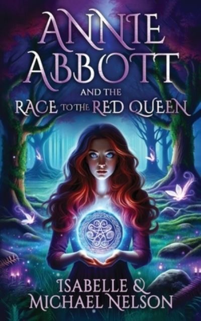 Annie Abbott and the Race to the Red Queen - Isabelle Nelson - Books - Indies United Publishing House, LLC - 9781644566299 - September 6, 2023