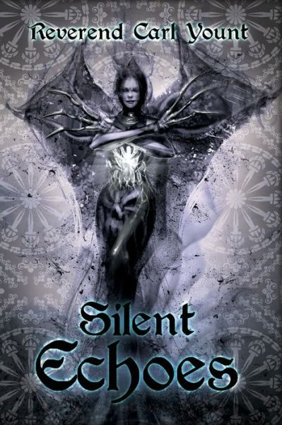 Cover for Reverend Carl Yount · Silent Echoes (Paperback Book) (2021)