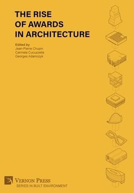 Cover for Jean-Pierre Chupin · Rise of Awards in Architecture (Book) (2022)