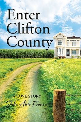Cover for Julie Ann Frances · Enter Clifton County (Paperback Book) (2021)