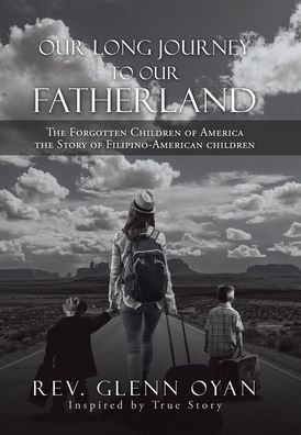 Cover for REV Glenn Oyan · Our Long Journey to Our Fatherland (Hardcover Book) (2020)