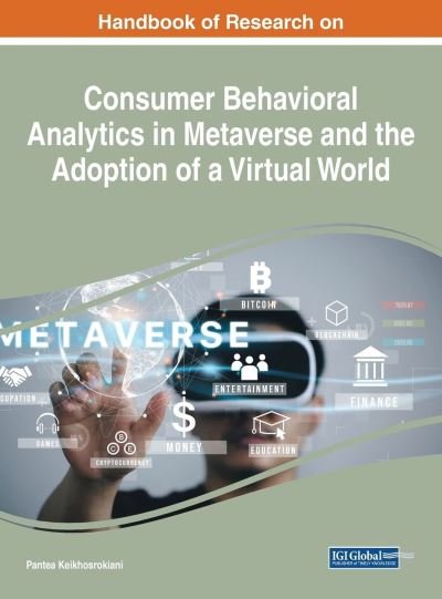 Cover for Pantea Keikhosrokiani · Consumer Behavioral Analytics in Metaverse and the Adoption of a Virtual World (Bog) (2023)