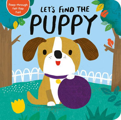 Cover for Alex Willmore · Let's Find the Puppy (Board book) (2020)