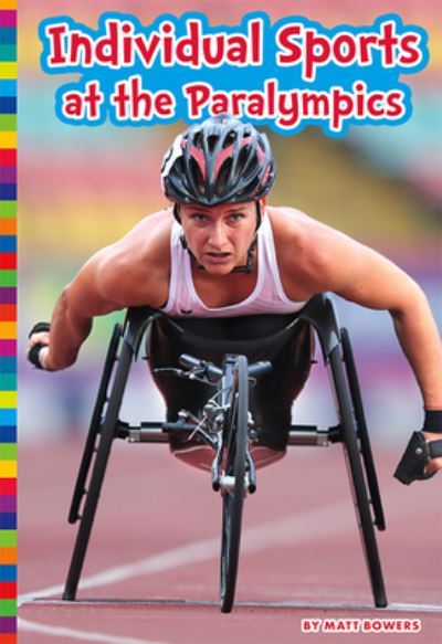 Cover for Matt Bowers · Individual Sports at the Paralympics (Bok) (2020)