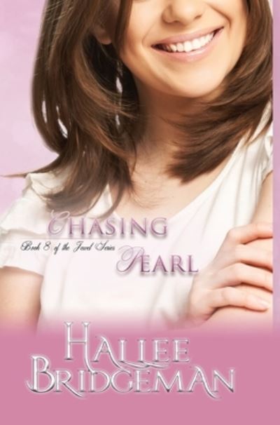 Cover for Hallee Bridgeman · Chasing Pearl (Hardcover Book) (2018)