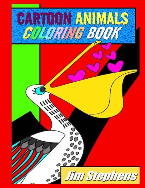 Cover for Jim Stephens · Cartoon Animals Coloring Book (Paperback Book) (2016)