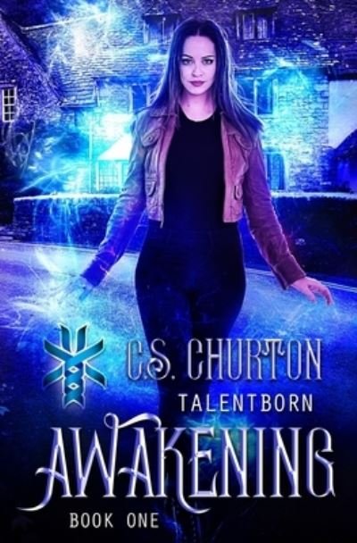 Cover for C S Churton · Awakening (TalentBorn Book 1) (Paperback Bog) (2019)