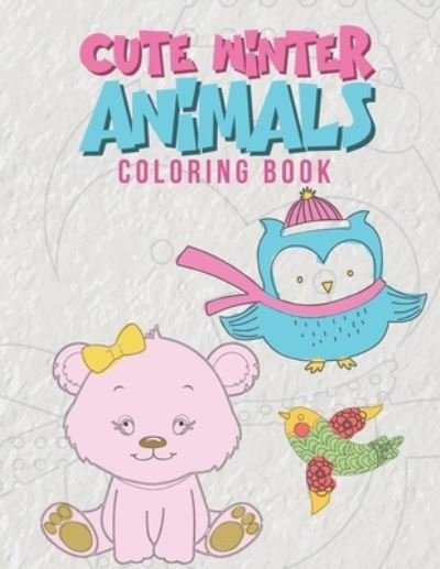 Cover for Giggles and Kicks · Cute Winter Animals Coloring Book (Paperback Bog) (2019)