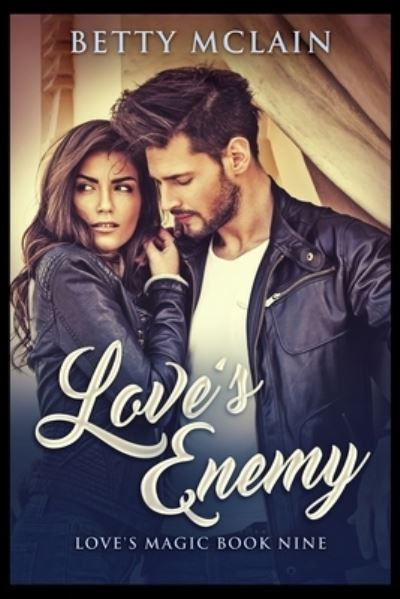 Cover for Betty McLain · Love's Enemy (Paperback Book) (2021)