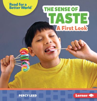 Cover for Percy Leed · The Sense of Taste: A First Look - Read about Senses (Read for a Better World ) (Paperback Book) (2022)