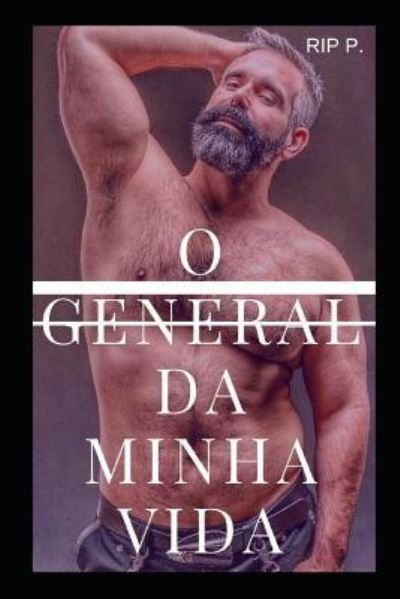 Cover for Rip P · O General Da Minha Vida (Paperback Book) (2018)