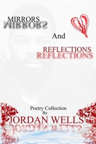 Cover for Jordan Wells · Mirrors and Reflections (Taschenbuch) (2020)