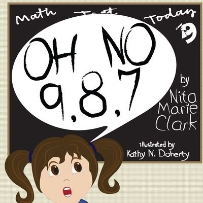 Cover for Nita Marie Clark · Oh No! 9,8,7 (Pocketbok) (2021)