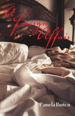 Cover for Pamela Burton · A Foreign Affair (Paperback Book) (2016)