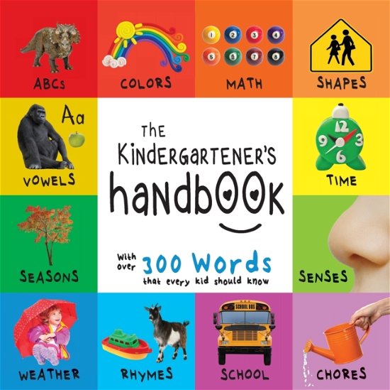 The Kindergartener's Handbook - Dayna Martin - Bücher - Engage Books - 9781772263299 - 11. Juli 2017