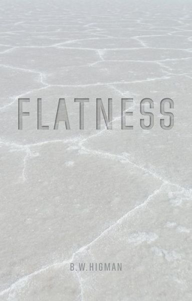 Cover for B. W. Higman · Flatness (Hardcover Book) (2017)